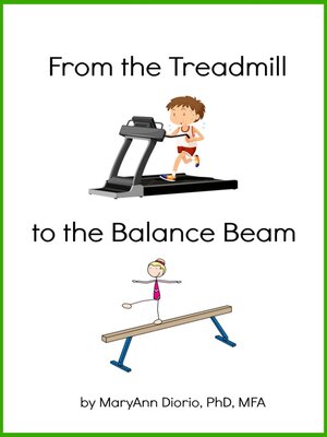 cover image of From the Treadmill to the Balance Beam